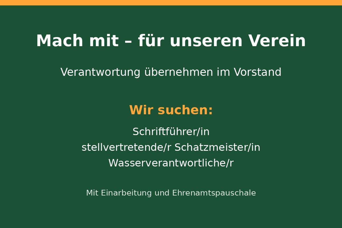 Mach mit – für unseren Verein: Wir suchen Schriftführer/in, stellvertretende/r Schatzmeister/in und Wasserverantwortliche/r
